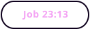 Job 23:13